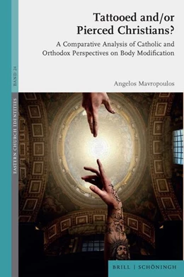 Abbildung von Mavropoulos | Tattooed and/or Pierced Christians? | 1. Auflage | 2025 | beck-shop.de