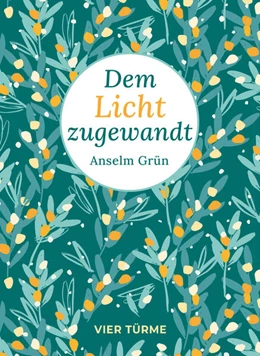 Abbildung von Grün | Dem Licht zugewandt | 1. Auflage | 2025 | beck-shop.de