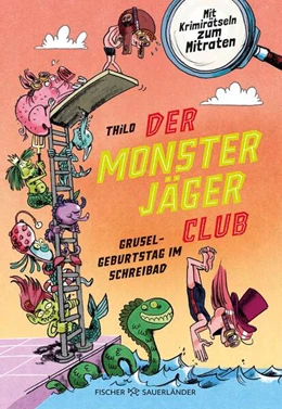 Abbildung von Thilo | Der Monsterjäger-Club - Gruselgeburtstag im Schreibad | 1. Auflage | 2025 | beck-shop.de