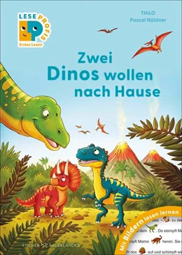 Abbildung von Thilo | Leseprofis - Mit Bildern lesen lernen: Zwei Dinos wollen nach Hause, Erstes Lesen | 1. Auflage | 2025 | beck-shop.de