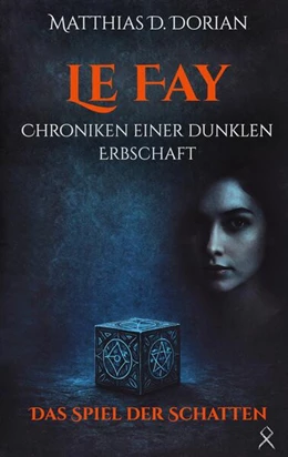 Abbildung von Dorian | Le Fay - Chroniken einer dunklen Erbschaft | 2. Auflage | 2025 | beck-shop.de