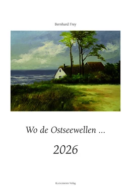 Abbildung von Frey | Wo de Ostseewellen ... | 1. Auflage | 2025 | beck-shop.de