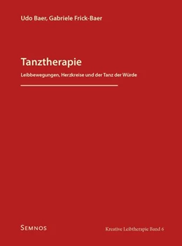 Abbildung von Baer / Frick-Baer | Tanztherapie | 4. Auflage | 2025 | beck-shop.de