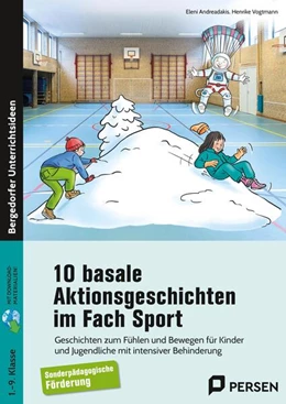 Abbildung von Andreadakis / Vogtmann | 10 basale Aktionsgeschichten im Fach Sport | 1. Auflage | 2025 | beck-shop.de