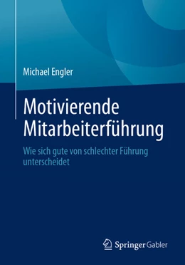 Abbildung von Engler | Motivierende Mitarbeiterführung | 1. Auflage | 2025 | beck-shop.de
