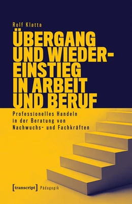Abbildung von Klatta | Übergang und Wiedereinstieg in Arbeit und Beruf | 1. Auflage | 2025 | beck-shop.de