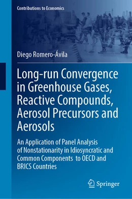 Abbildung von Romero-Ávila | Long-run Convergence in Greenhouse Gases, Reactive Compounds, Aerosol Precursors and Aerosols | 1. Auflage | 2025 | beck-shop.de
