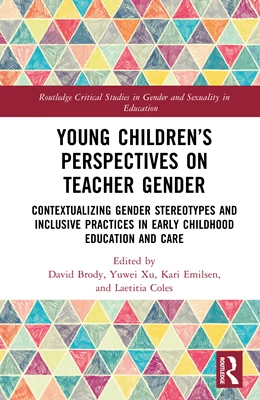 Abbildung von Brody / Emilsen | Young Children's Perspectives on Teacher Gender | 1. Auflage | 2025 | beck-shop.de