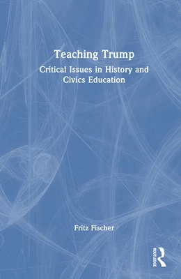 Abbildung von Fischer | Teaching Trump | 1. Auflage | 2025 | beck-shop.de