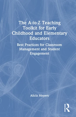 Abbildung von Meyers | The A-to-Z Teaching Toolkit for Early Childhood and Elementary Educators | 1. Auflage | 2025 | beck-shop.de