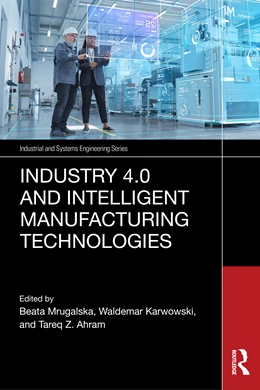 Abbildung von Mrugalska / Ahram | Industry 4.0 and Intelligent Manufacturing Technologies | 1. Auflage | 2025 | beck-shop.de