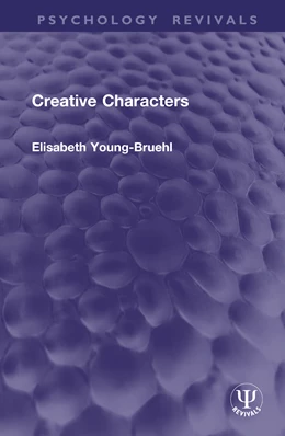 Abbildung von Young-Bruehl | Creative Characters | 1. Auflage | 2025 | beck-shop.de