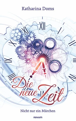 Abbildung von Doms | Die neue Zeit | 1. Auflage | 2025 | beck-shop.de