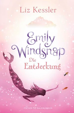 Abbildung von Kessler | Emily Windsnap - Die Entdeckung | 1. Auflage | 2025 | beck-shop.de