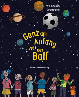 Abbildung von Gmehling | Ganz am Anfang war der Ball | 1. Auflage | 2025 | beck-shop.de