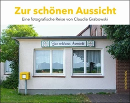 Abbildung von Grabowski | Zur schönen Aussicht | 1. Auflage | 2025 | beck-shop.de