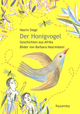 Abbildung von Siege | Der Honigvogel | 1. Auflage | 2025 | beck-shop.de