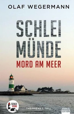 Abbildung von Olaf | Schleimünde - Mord am Meer | 1. Auflage | 2025 | beck-shop.de