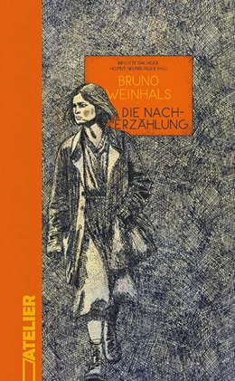 Abbildung von Bruno / Dalinger | Die Nacherzählung | 1. Auflage | 2025 | beck-shop.de