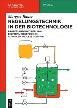 Abbildung von Bauer | Regelungstechnik in der Biotechnologie | 1. Auflage | 2025 | beck-shop.de