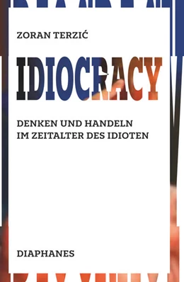 Abbildung von Terzic | Idiocracy | 1. Auflage | 2025 | beck-shop.de