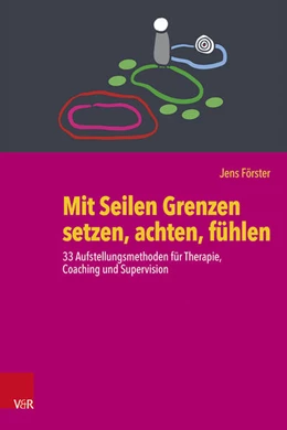 Abbildung von Förster | Mit Seilen Grenzen setzen, achten, fühlen | 1. Auflage | 2025 | beck-shop.de