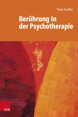 Abbildung von Geißler | Berührung in der Psychotherapie | 1. Auflage | 2025 | beck-shop.de