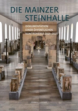 Abbildung von Matheus / König | Die Mainzer Steinhalle | 2. Auflage | 2025 | beck-shop.de
