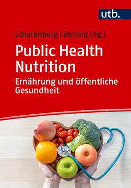 Abbildung von Scherenberg / Berling | Public Health Nutrition: Ernährung und öffentliche Gesundheit | 1. Auflage | 2025 | beck-shop.de