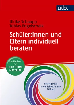 Abbildung von Schaupp / Engelschalk | Schüler:innen und Eltern individuell beraten | 1. Auflage | 2025 | beck-shop.de
