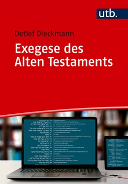 Abbildung von Dieckmann | Exegese des Alten Testaments | 1. Auflage | 2025 | beck-shop.de