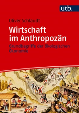 Abbildung von Schlaudt | Wirtschaft im Anthropozän | 1. Auflage | 2025 | beck-shop.de