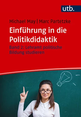 Abbildung von May / Partetzke | Einführung in die Politikdidaktik | 1. Auflage | 2025 | beck-shop.de