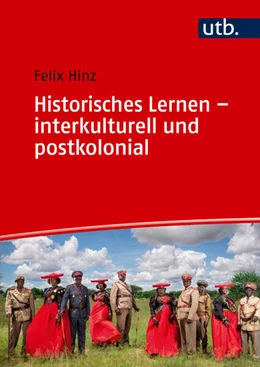 Abbildung von Hinz | Historisches Lernen - interkulturell und postkolonial | 1. Auflage | 2025 | beck-shop.de