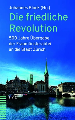 Abbildung von Block | Die friedliche Revolution | 1. Auflage | 2025 | beck-shop.de