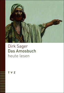 Abbildung von Sager | Das Amosbuch heute lesen | 1. Auflage | 2025 | beck-shop.de
