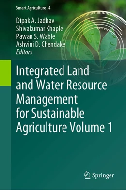 Abbildung von Jadhav / Khaple | Integrated Land and Water Resource Management for Sustainable Agriculture Volume 1 | 1. Auflage | 2025 | beck-shop.de