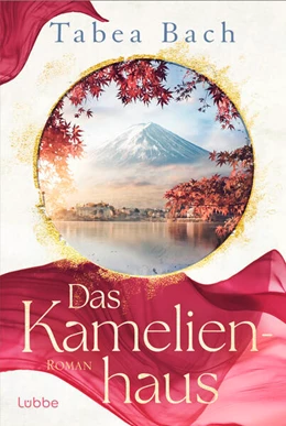 Abbildung von Bach | Das Kamelienhaus | 1. Auflage | 2025 | beck-shop.de