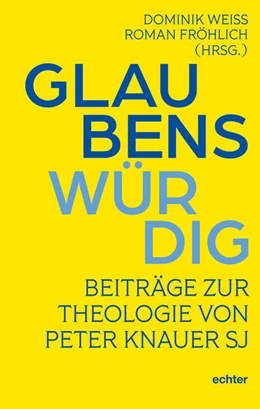 Abbildung von Fröhlich / Weiß | Glaubenswürdig | 1. Auflage | 2025 | beck-shop.de