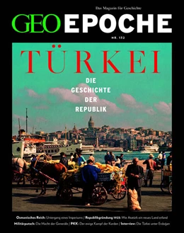 Abbildung von Schaefer / Schmitz | GEO Epoche 132/2025 - Die Geschichte der Türkei | 1. Auflage | 2025 | beck-shop.de