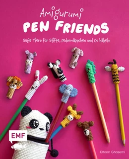 Abbildung von Ghasemi | Amigurumi Pen Friends - Süße Tiere für Stifte, Federmäppchen und Co. häkeln | 1. Auflage | 2025 | beck-shop.de
