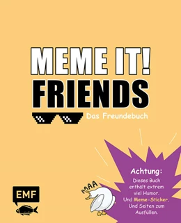 Abbildung von Meme it! - Friends - Das Eintragalbum für deine Freund*innen | Party-Gästebuch | Freundebuch für Erwachsene | 1. Auflage | 2025 | beck-shop.de