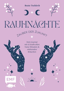 Abbildung von Tschirch | Rauhnächte - Zauber der Zukunft | 1. Auflage | 2025 | beck-shop.de