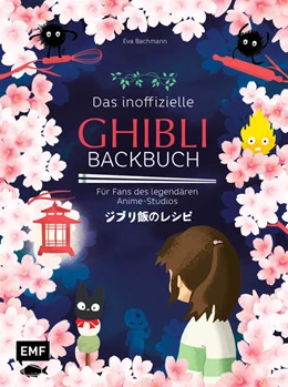 Abbildung von Bachmann | Das inoffizielle Ghibli-Backbuch | 1. Auflage | 2025 | beck-shop.de