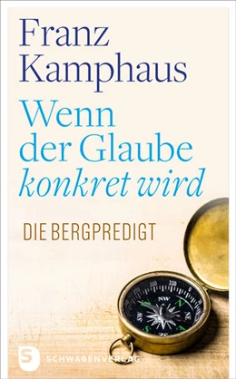 Abbildung von Kamphaus / Groot Bramel | Wenn der Glaube konkret wird | 1. Auflage | 2025 | beck-shop.de