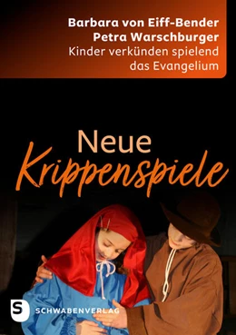 Abbildung von Eiff-Bender / Warschburger | Neue Krippenspiele | 1. Auflage | 2025 | beck-shop.de