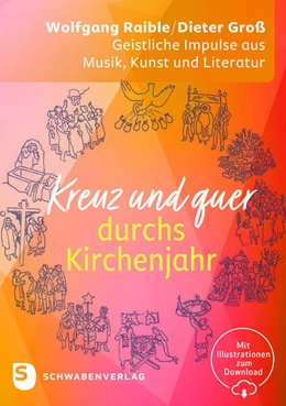 Abbildung von Raible / Groß | Kreuz und quer durchs Kirchenjahr | 1. Auflage | 2025 | beck-shop.de
