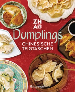 Abbildung von La Taverne de Zhao | Dumplings - Chinesische Teigtaschen | 1. Auflage | 2025 | beck-shop.de