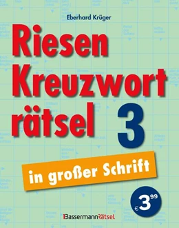 Abbildung von Krüger | Riesen-Kreuzworträtsel in großer Schrift 3 (5 Exemplare à 3,99 EUR) | 1. Auflage | 2025 | beck-shop.de