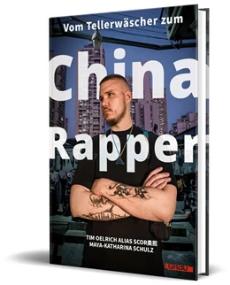 Abbildung von Scor / Scor ¿¿ | Vom Tellerwäscher zum China Rapper | 1. Auflage | 2025 | beck-shop.de